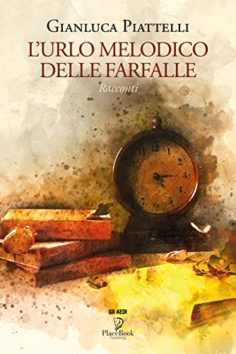 Gianluca Piattelli – L’urlo Melodico Delle Farfalle (2021)