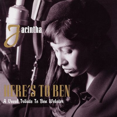 Jacintha - Here's To Ben. A Vocal Tribute To Ben Webster (1998) [Hi-Res SACD Rip]