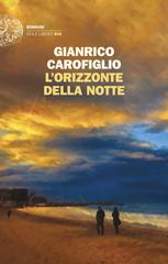 Gianrico Carofiglio – L’orizzonte della notte (2024)