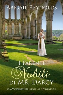 Abigail Reynolds - I Parenti Nobili di Mr. Darcy (2023)