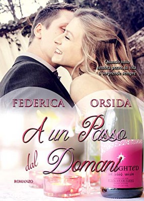 Federica Orsida - A un passo dal domani (2019)