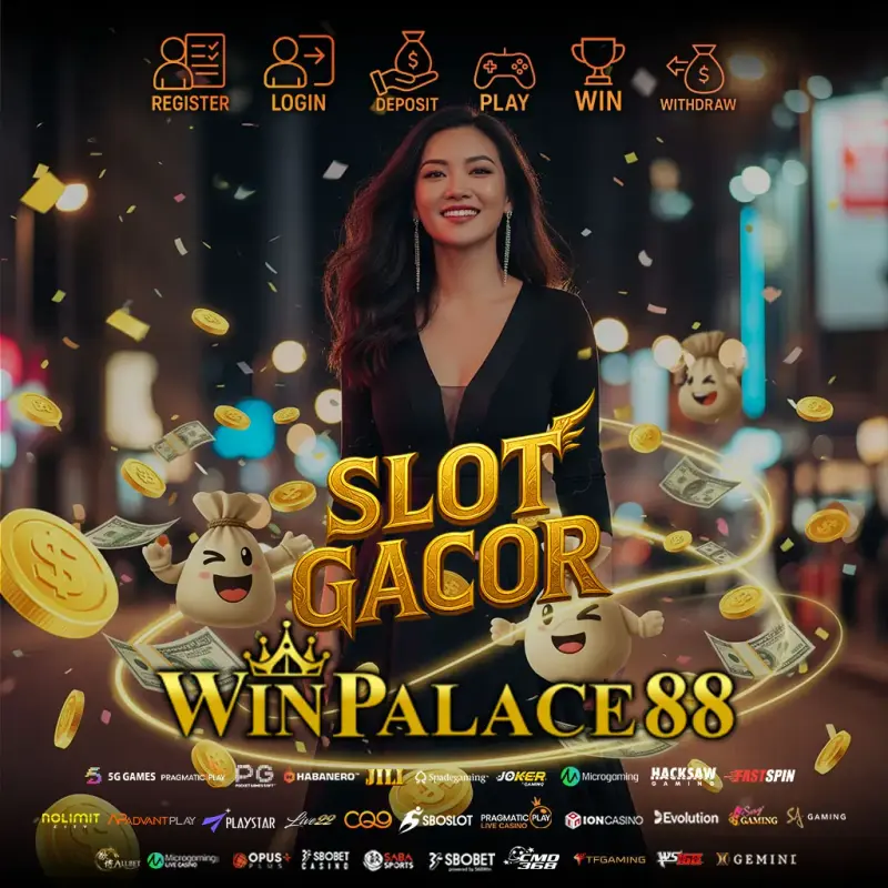 Slot Gacor Winpalace88 | Istana Kemenangan Bagi Pecinta Slot