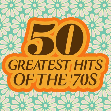 VA - 50 Greatest Hits of The '70s (2015)