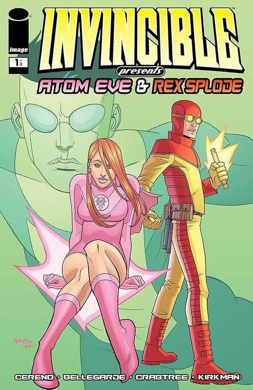 Invincible Presents: Atom Eve & Rex Splode
