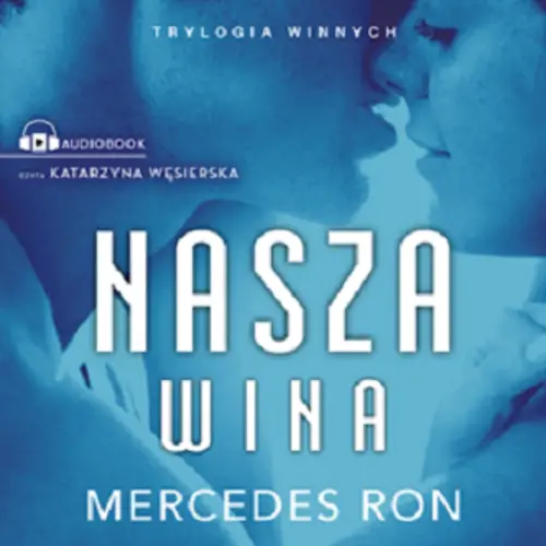 Mercedes Ron - Nasza wina (2023) [AUDIOBOOK PL]