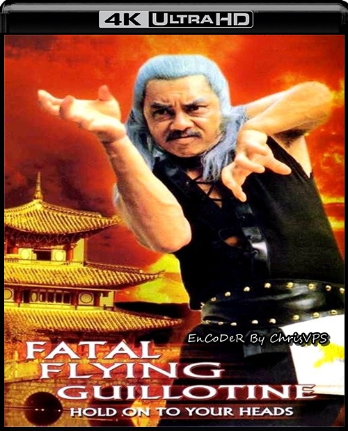Krople krwi Yin Yang / The Fatal Flying Guillotines (1977) MULTI.HDR.2160p.BluRay.AC3-ChrisVPS / LEKTOR AI i NAPISY