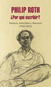 PORQUE ESCRIBIR, PHILIP ROTH