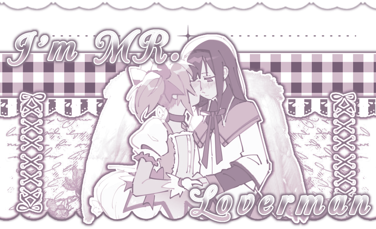 " I'm MR.Loverman " || ac is @hachibani and @kerimka31328031 on twt - graphic by infectedrpd on tumblr