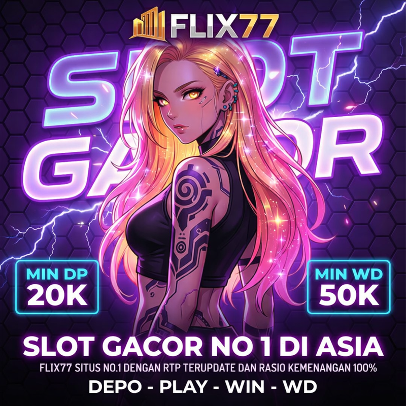 FLIX77 > Biro Sentra Slot88 & Situs Slot Paling Gacor Bet 400