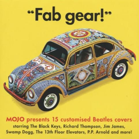 a3e9a3ab 3e18 4f64 b512 5076ae1b53ad - VA - Fab Gear! Mojo Presents 15 Customised Beatles Covers (2021)