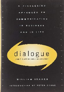 Dialogue The Art Of Thinking Together
