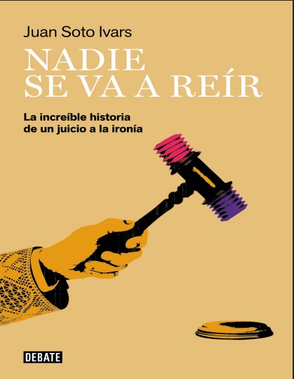 Nadie se va a reír - Juan Soto Ivars (Multiformato) [VS]