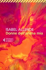 Isabel Allende – Donne dell’anima mia (2022)