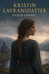 Sigrid Undset – Kristin Lavransdatter (2026)
