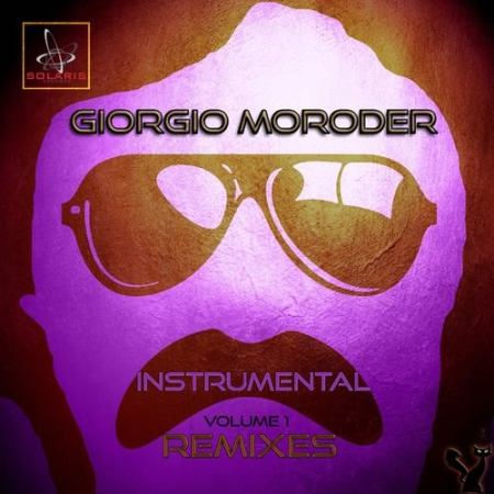 Giorgio Moroder - Instrumental Remixes, Vol. 1 (2021)