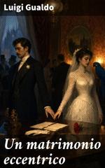 Luigi Gualdo – Un matrimonio eccentrico (2026)