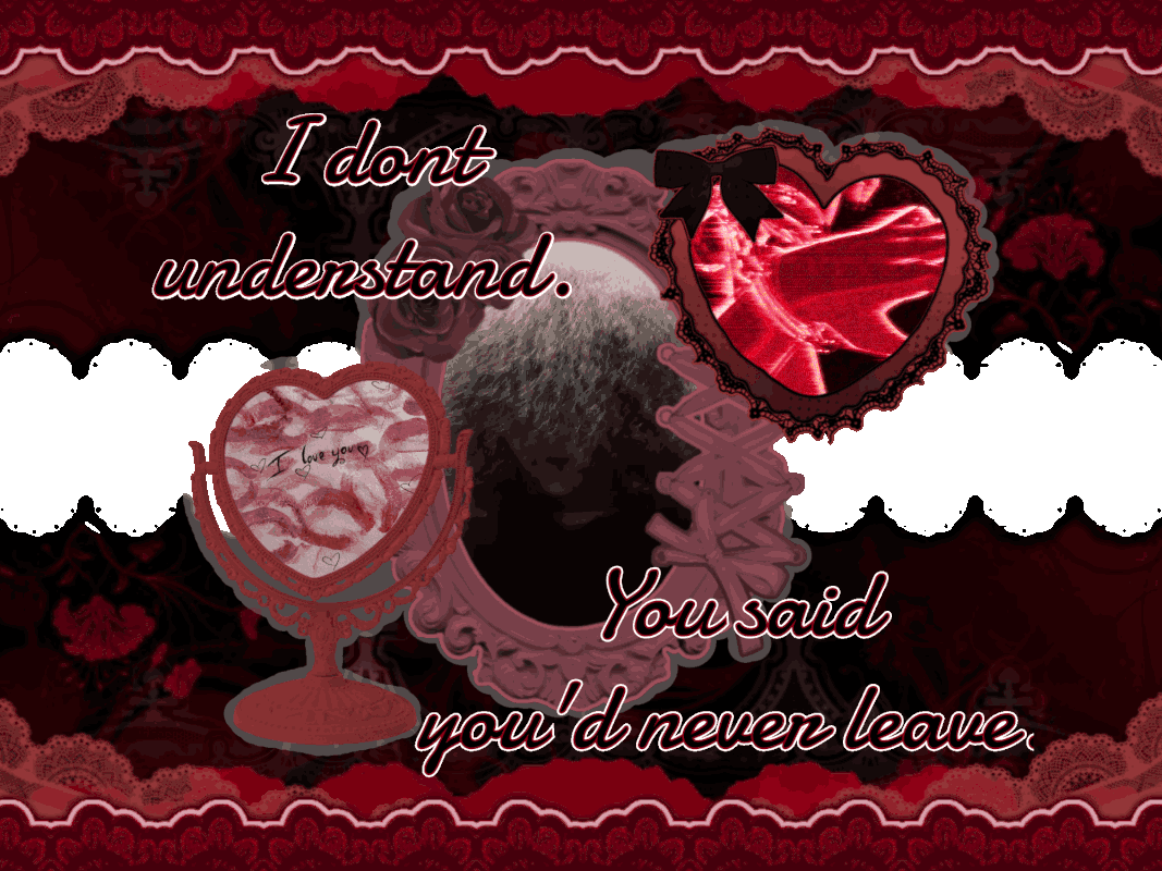 I dont understand. Youu said you'd never leave | creds