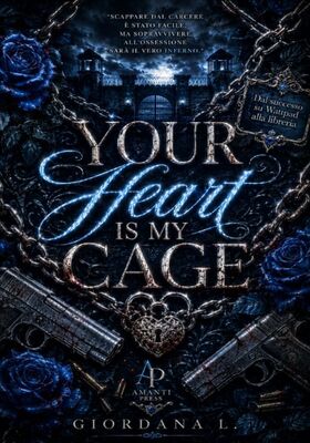 Giordana Lisi - Your heart is my cage (2026)