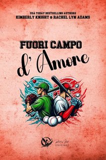 Kimberly Knight, Rachel Lyn Adams - Fuori campo d'amore. La serie completa (2024)