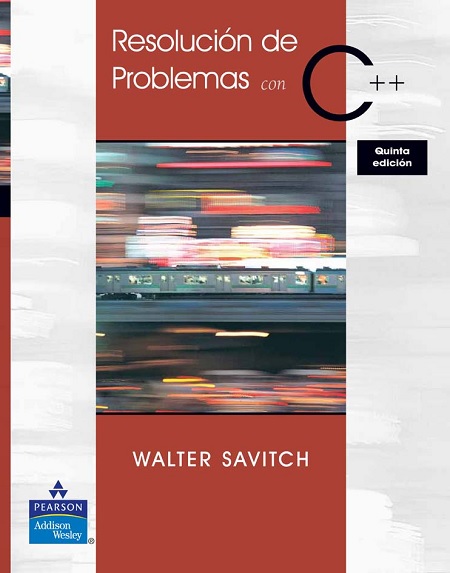 Resolución de problemas con C++, 5 Edición - Walter J. Savitch (PDF) [VS]