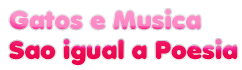 Cool-Text-Gatos-e-Musica-Sao-igual-a-Poesia-513797311405346-(1)