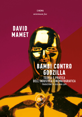 David Mamet - Bambi contro Godzilla (2025)
