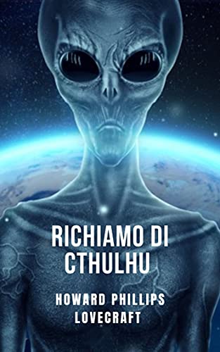 Howard Phillips Lovecraft – Richiamo di Cthulhu (2021)