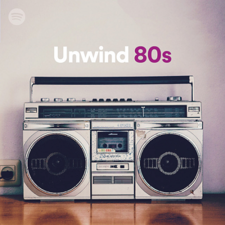 VA - 50 Tracks Unwind 80s Playlist Spotify (2021)
