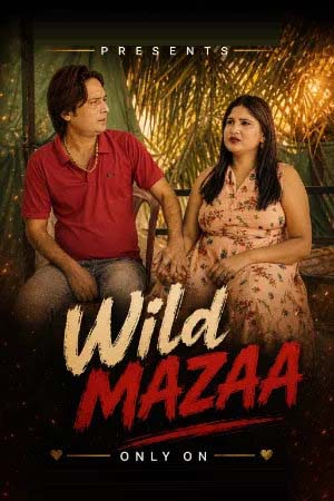 Wild Mazaa 2026 Hindi Uncut Short Films 720p WEB-DL 1Click Download