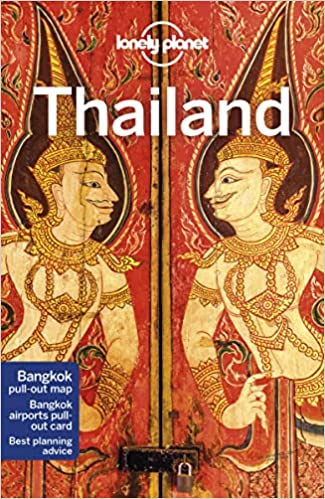 Lonely Planet Thailand, 18th Edition (Travel Guide) Lonely Planet Thailand, 18th Edition (Travel Guide)