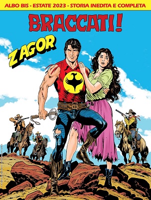 Zagor N.696 BIS - Braccati! (SBE Luglio 2023)