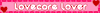 lovecore lover
