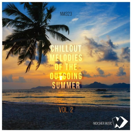 VA - Chillout Melodies of the Outgoing Summer Vol 2 (2022)
