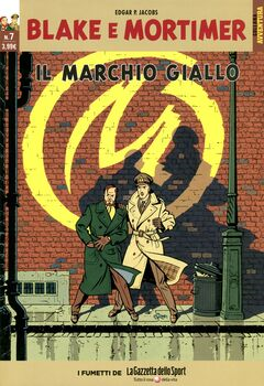 Collana Avventura 07 - Blake e Mortimer 07. Il Marchio Giallo (2016)