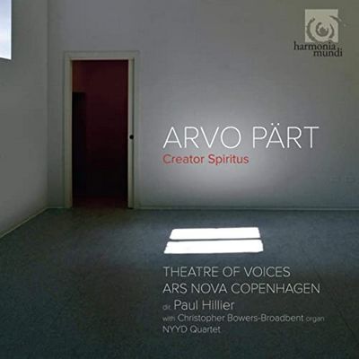 Theatre Of Voices / Ars Nova Copenhagen / Paul Hillier - Arvo Pärt: Creator Spiritus (2012) [Hi-Res SACD Rip]