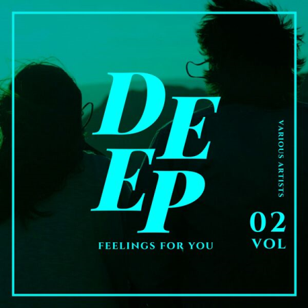 VA - Deep Feelings For You Vol 2 (2022)