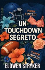 Elowen Stryker – Un touchdown segreto (2025)