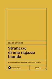 Eça de Queiroz - Stranezze di una ragazza bionda (2024)
