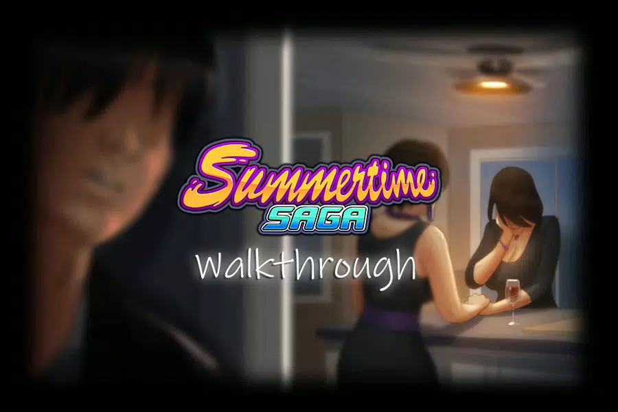 Summertime Saga Walkthrough APK