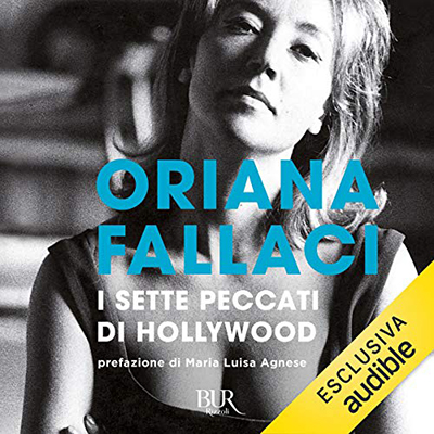 Oriana Fallaci - I sette peccati di Hollywood (2021) (mp3 - 128 kbps)