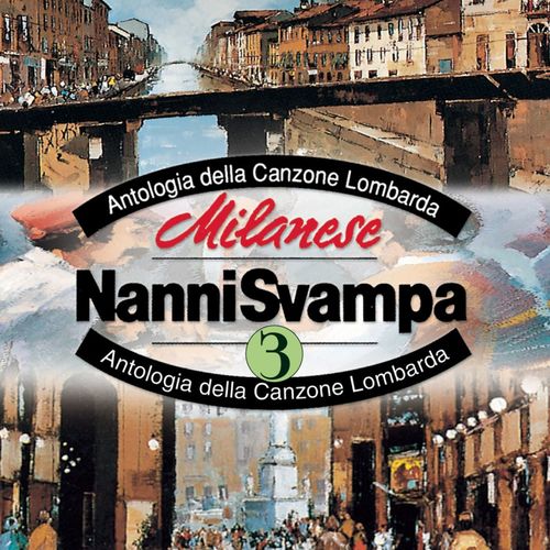 Nanni Svampa - Milanese Vol. 3 [Raccolta] (Ricordi, 2001) FLAC