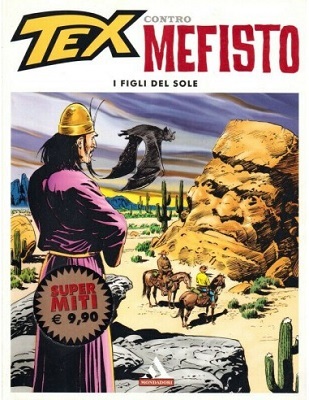 Super Miti 70 - Tex contro Mefisto, I figli del sole (Mondadori 2012-07-05)