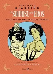 Il Sorriso Dell’Eros – Little Ego – Eva Miranda E Altre Seduzioni