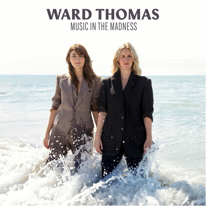 Ward Thomas - Music In The Madness (2023) [Country]; mp3, 320 kbps -  jazznblues.club