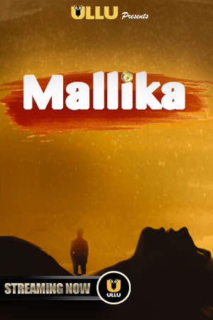 Mallika 2019 Hindi Season 01 Complete 720p HDRip ESubs