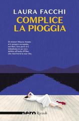Laura Facchi – Complice la pioggia (2026)