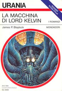 James P. Blaylock - La macchina di Lord Kelvin (1994)