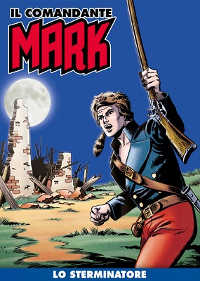 Il Comandante Mark (a colori 52) - Lo Sterminatore (RCS 2021-06)