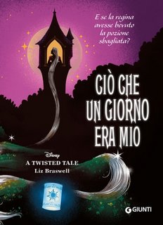 Liz Braswell - Ciò che un giorno era mio (2022)
