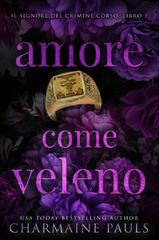 Charmaine Pauls – Il signore del crimine còrso Vol. 1. Amore come veleno (2024)